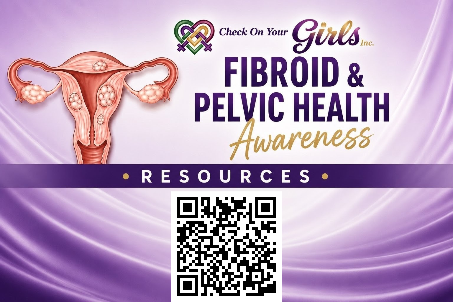 Fibroid & Pelvic Health Awareness resource guide — scan the QR code for resources.